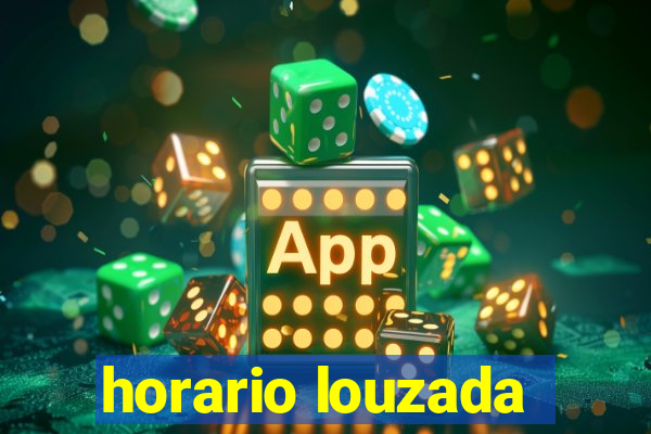 horario louzada